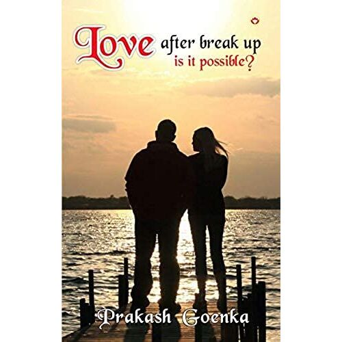 Love After Break Up