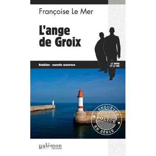 Le Gwen Et Le Fur - Tome 9 - L'ange De Groix