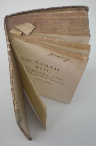 Q. Curtii Rufi , De Rebus Gestis Alexandri Magni, Libei Decem, Notis Illutrati, Capitibus Distincti, Et Juxta Editionem Ejusdem Auctoris Editam Ad Usum Serenissimi Delphini