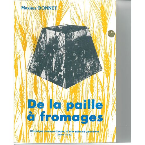 De La Paille À Fromages