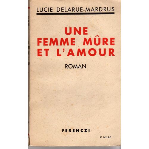 Une Femme Mûre Et L'amour Une Femme Mûre Et L'amour