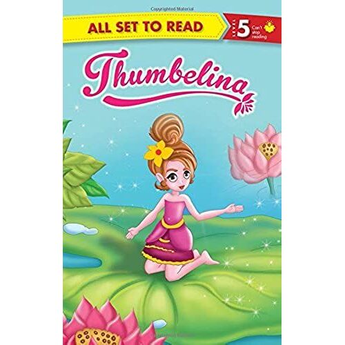All Set To Read Readers Level 5 Thumbelina