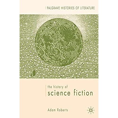 The History Of Science Fiction