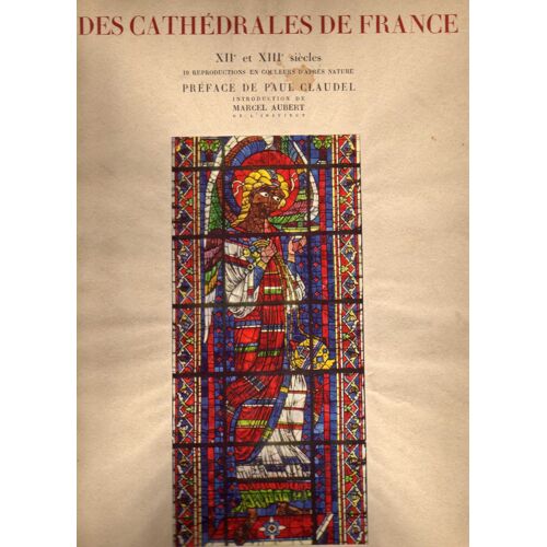 Vitraux Des Cathedrales De France Xiie Et Xiiie Siecles