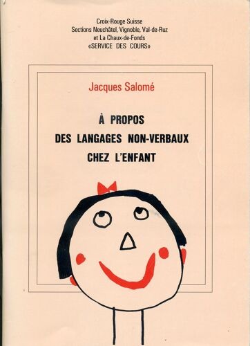 A Propos Des Langages Non-Verbaux Chez L'enfant