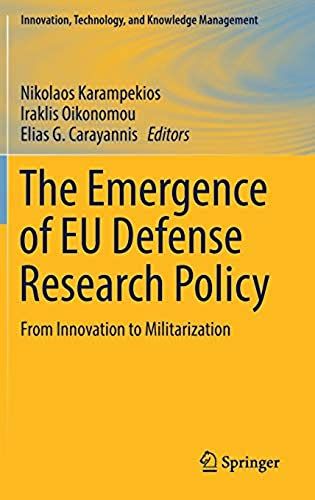 The Emergence Of Eu Defense Research Policy