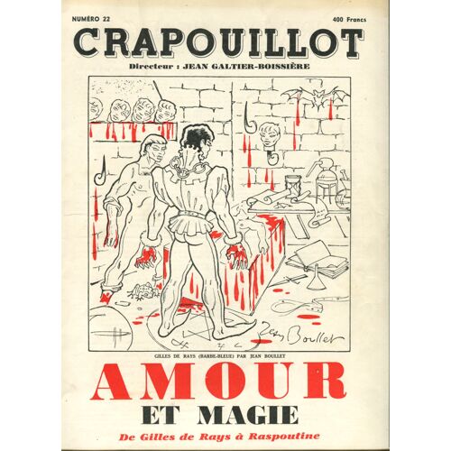 Le Crapouillot - N° 22 : Amour Et Magie, De Gilles De Rais À Raspoutine