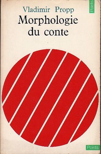 Morphologie Du Conte Suivi De Transformation Des Contes Merveilleux Et De E. Mélenski:  L'étude Structurale Et Typologique Du Conte