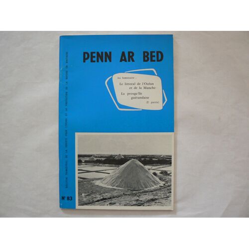 Penn Ar Bed, N° 83, Décembre 1975 : Le Littoral De L'océan Et De La Manche ; La Presqu'île Guérandaise