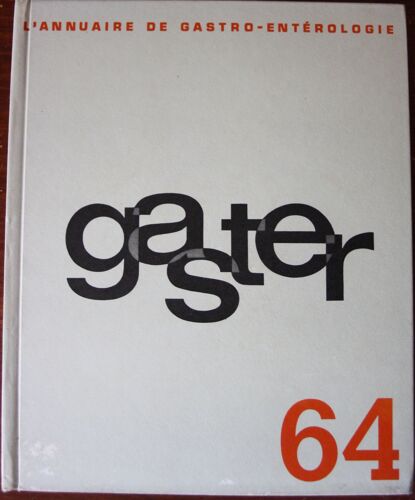 Gaster 64 Annuaire De Gastro-Entérologie
