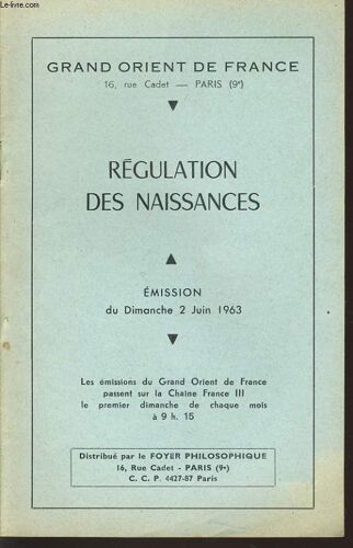 Grand Orient De France :  Regulation Des Naissance Émision Du Dimanche 2 Juin 1963