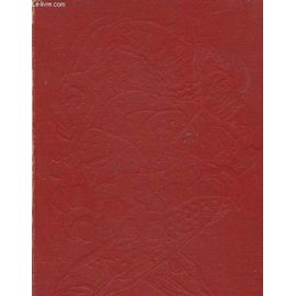 L'art Culinaire Francais. Les Recettes De Cuisine Patisserie Conserves Des Maitres Contemporains Les Plus Reputes. 3750 Recettes Et Conseils.