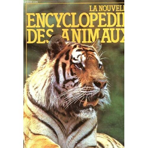 La Nouvelle Encyclopedie Des Animaux