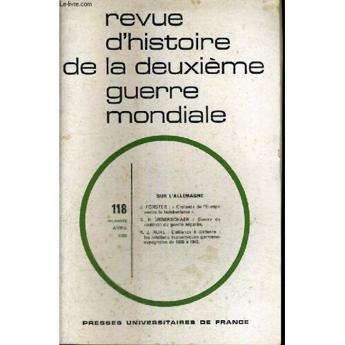 Revue D'histoire De La Deuxieme Guerre Mondiale - N°118 - Sur L'allemagne