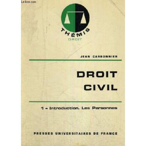 Droit Civil - 1/ Introduction. Les Personnes - Themis Collection Dirigee Par M. Duverger - Droit