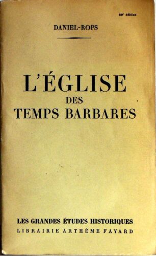 L'eglise Des Temps Barbares