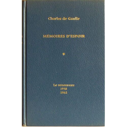 Mémoires D'espoir - Tome 1: Le Renouveau 1958-1962
