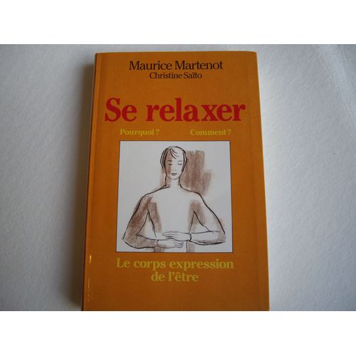 Se Relaxer Pourquoi ? Comment ?