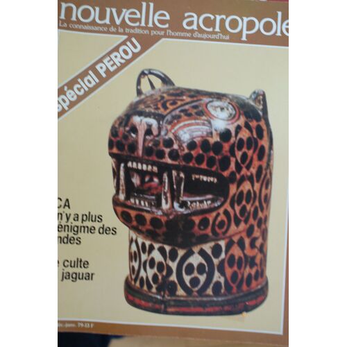 Nouvelle Acropole N 55-56 - Special Perou