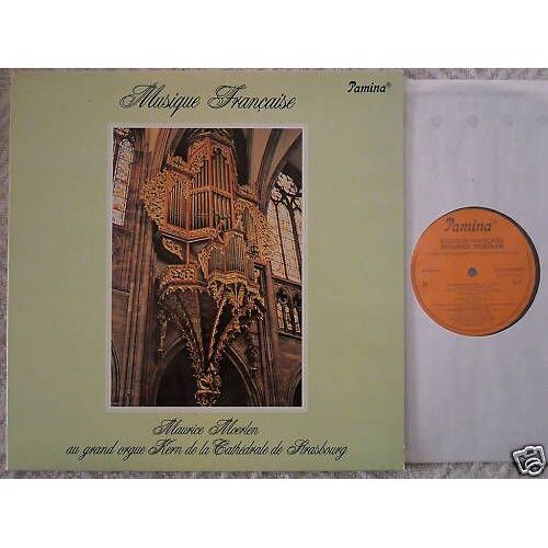 Musique Française - Maurice Moerlen - Cathédrale Strasbourg, Orgues Kern - Grigny, Titelouze, Couperin - Enregistrement Analogique