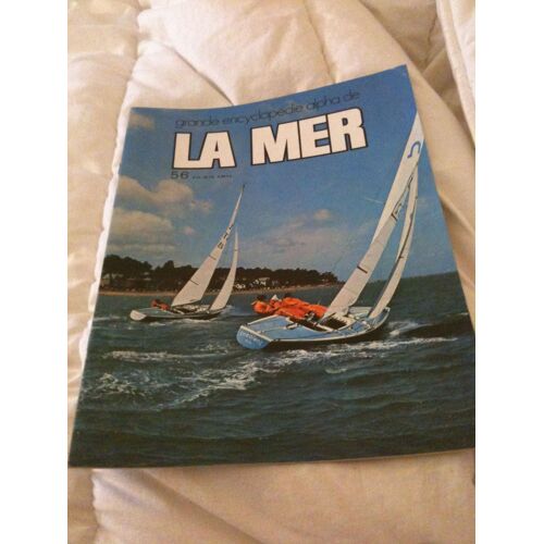 Grande Encyclopedie Alpha De La Mer  N° 56