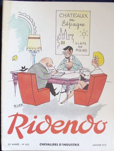 Ridendo. Revue Gaie Pour Le Médecin - Bimensuel (Sauf Juillet Et Août). 35e Année - N° 425 / Janvier 1975 : Chevaliers D' Industrie.