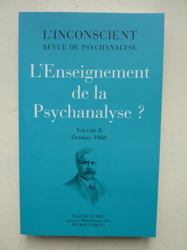 L'inconscient N° 8, Octobre 1968 - L'enseignement De La Psychanalyse ?