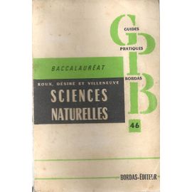 Guide  Pratiques Bordas -Baccalaureat - Sciences  Naturelles - No 46 - 1964