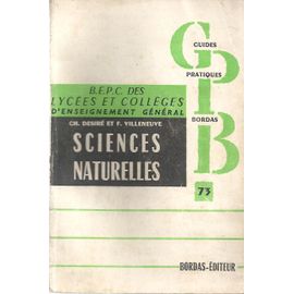 Guide  Pratiques Bordas - B.E.P.C. Des Lycées Et Collèges D'enseignement Général - Sciences Naturelles - No73