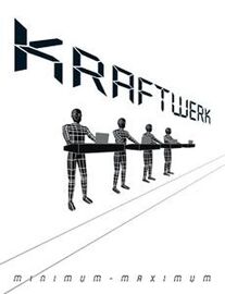 Kraftwerk - Minimum - Maximum