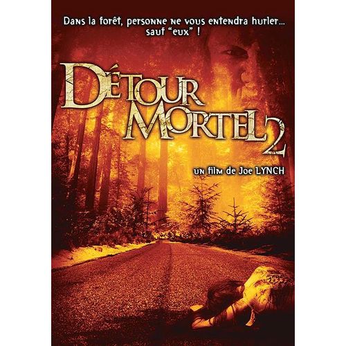 Détour Mortel 2 - Version Non Censurée