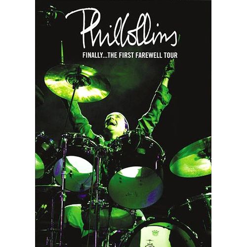 Phil Collins - Finally... The First Farewell Tour