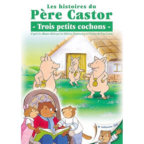 Les Histoires Du Père Castor - 3/26 - Trois Petits Cochons