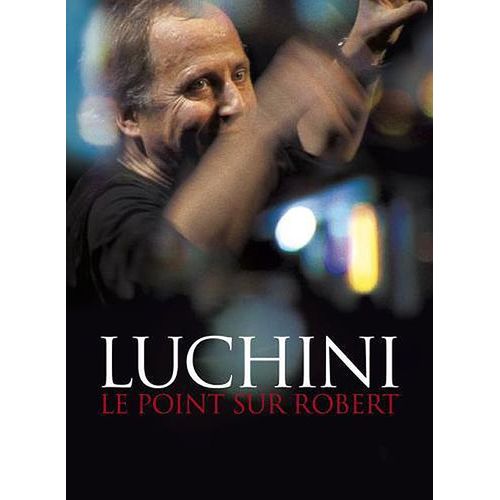 Luchini, Fabrice - Le Point Sur Robert