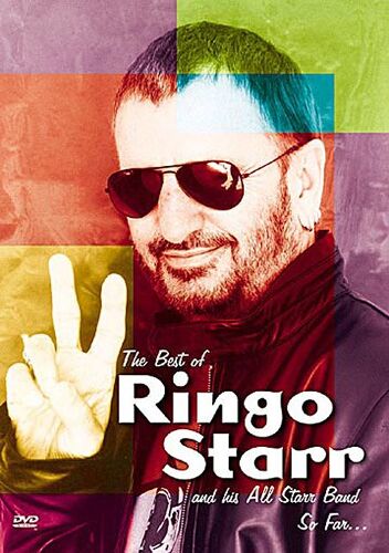 Ringo Starr - The Best Of Ringo Starr And His All Starr Band So Far...