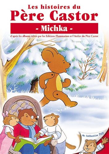 Les Histoires Du Père Castor - 6/26 - Michka