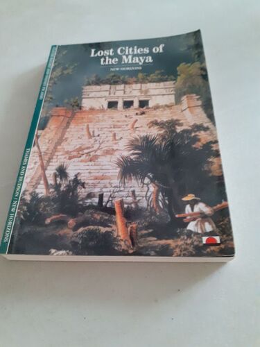 Lost Cities Of The Maya (New Horizons)