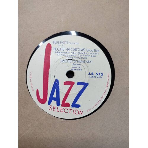 Bechet Nicholas Blue Five / Bechet' S Fantasy -Old Stack O' Lee Blues / Sortie En 1949