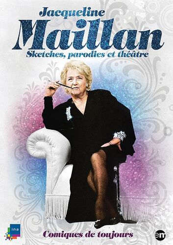 Jacqueline Maillan - Sketches, Parodies Et Théâtre