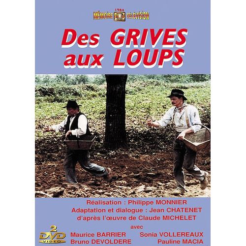 Des Grives Aux Loups