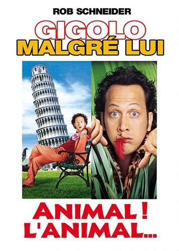 Gigolo Malgré Lui + Animal ! L'animal...