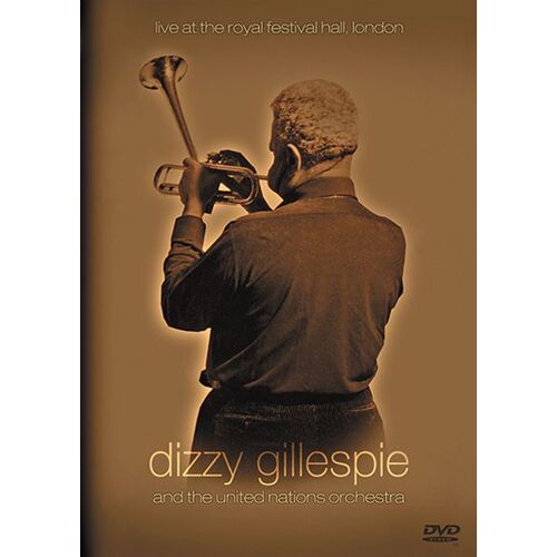 Dizzy Gillespie And The United Nations Orchestra