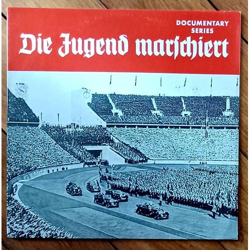 Die Jugend Marschiert - 3. Teil. Documentary Series. 33 Tours