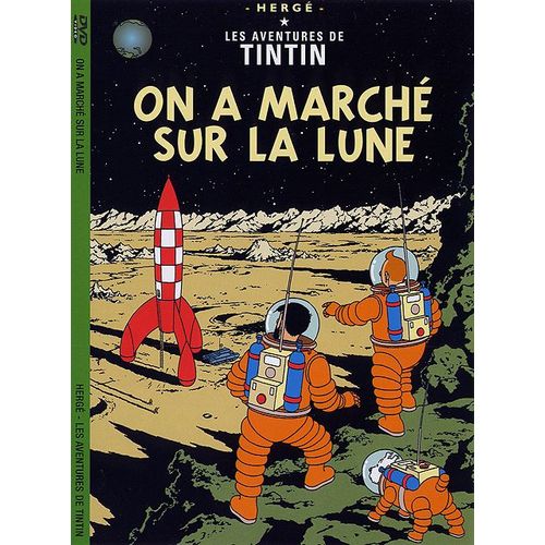 Les Aventures De Tintin - On A Marché Sur La Lune