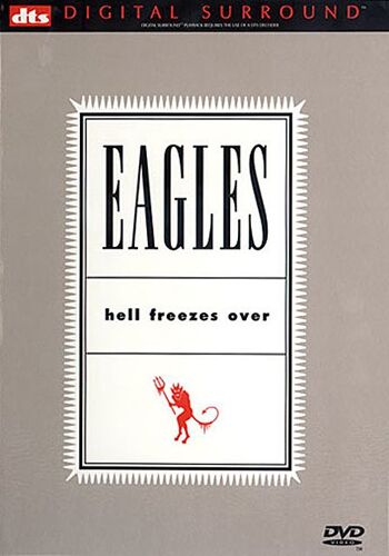 Eagles - Hell Freezes Over