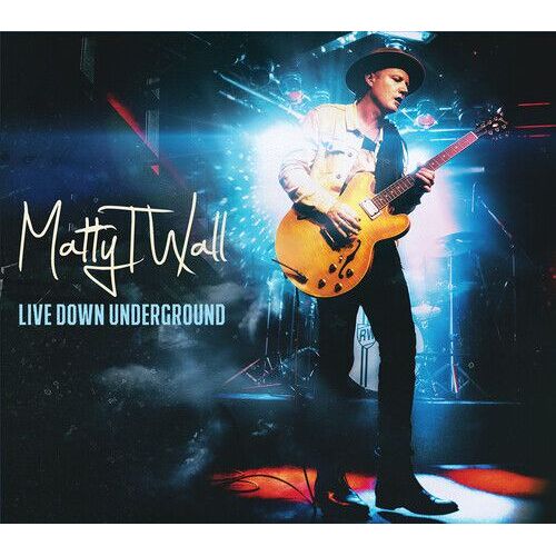 Matty T Wall - Live Down Underground [Compact Discs]