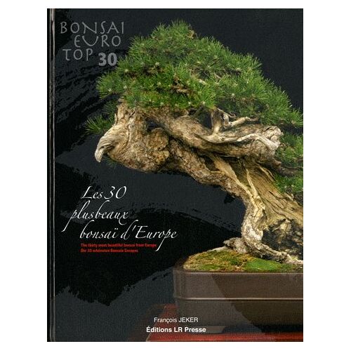Bonsaï Euro Top 30 - Les 30 Plus Beaux Bonsaï D'europe