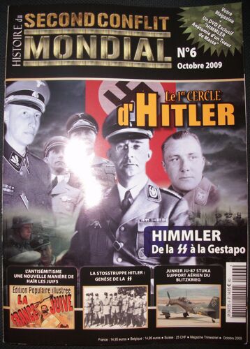 Histoire Du Second Conflit Mondial  N° 6 : Le 1er Cercle D'hitler
