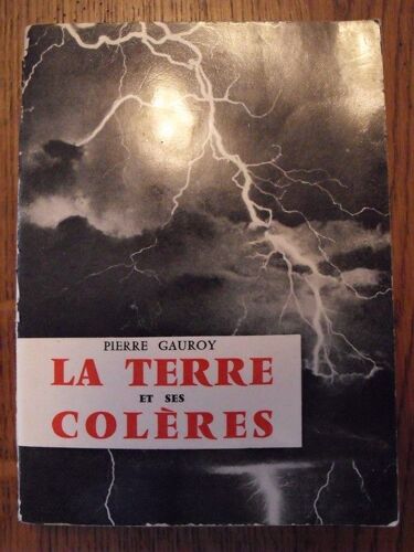 La Terre Et Ses Colères   de Gauroy Pierre   Format Broché (Livre)