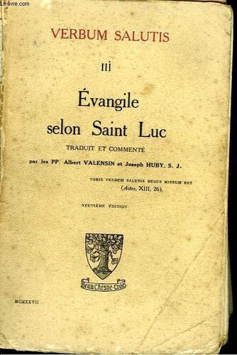 Verbum Salutis Iii. Evangile Selon Saint Luc.